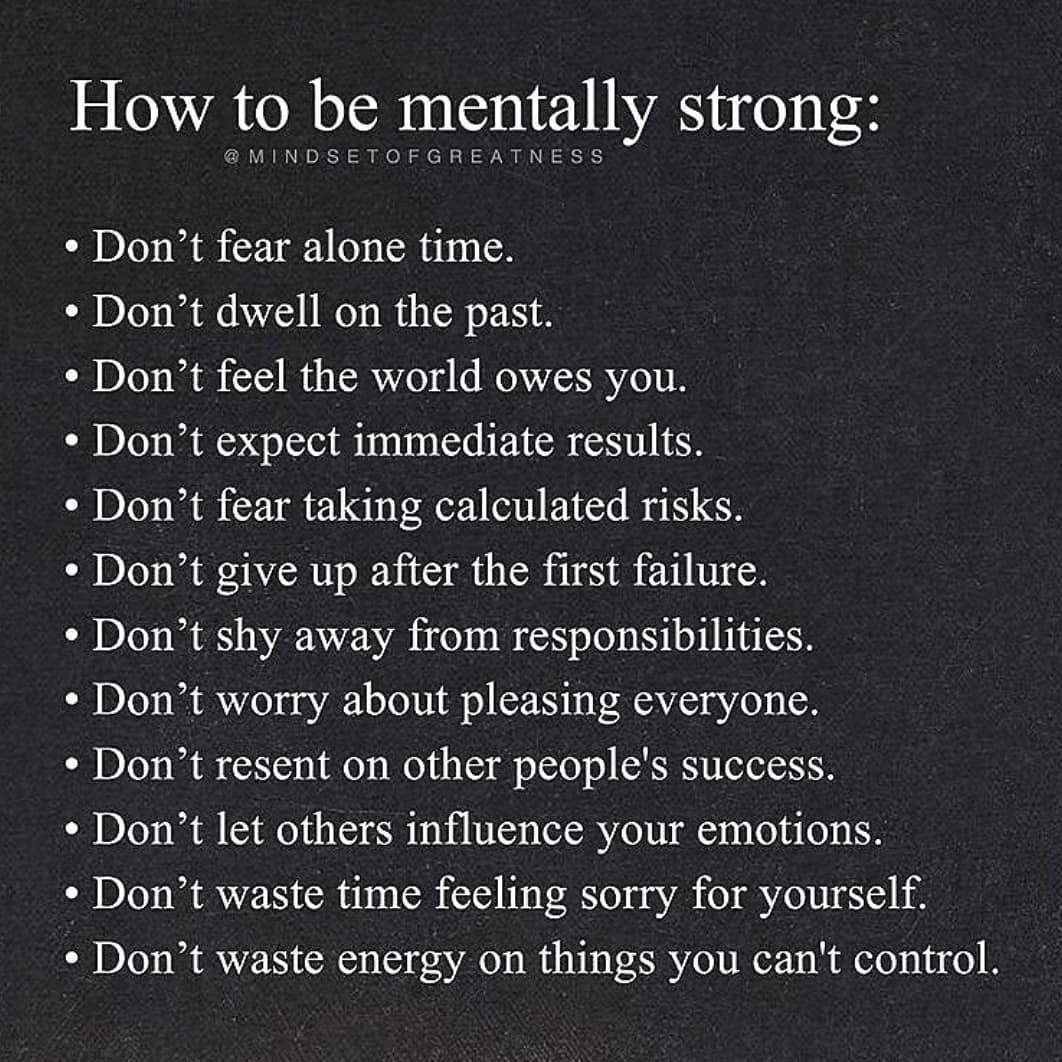 13 Things Mentally Strong People Don't Do